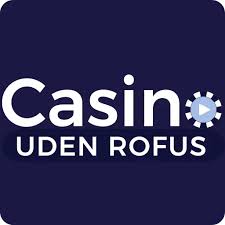 Bedste Casino Uden Rofus Find Dit Spil Uden Besvær