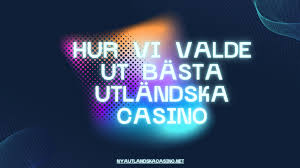 Utländska Casino En Fördjupning i Spelvärlden 675462580 Utländska Casino En Fördjupning i Spelvärlden 675462580
